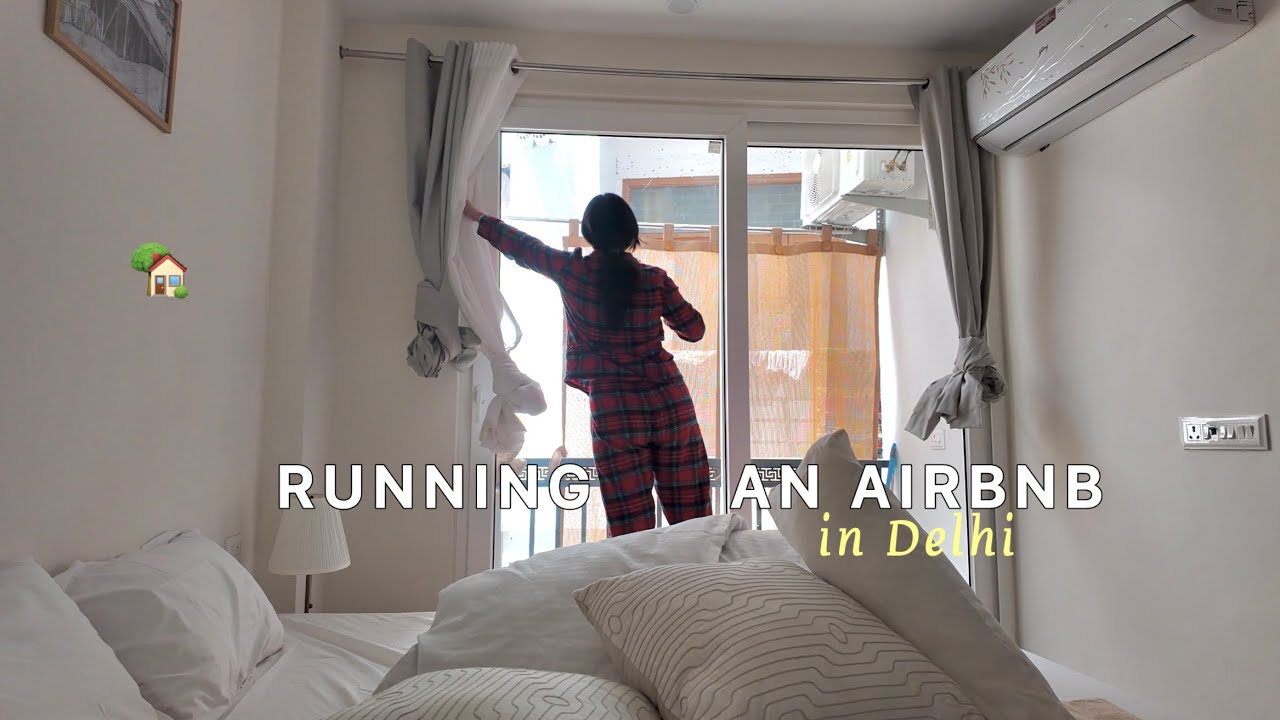 The Reality of Running an Airbnb in Delhi 🛋️💸 (Behind the Scenes Prep!) | Arinachali 🇮🇳