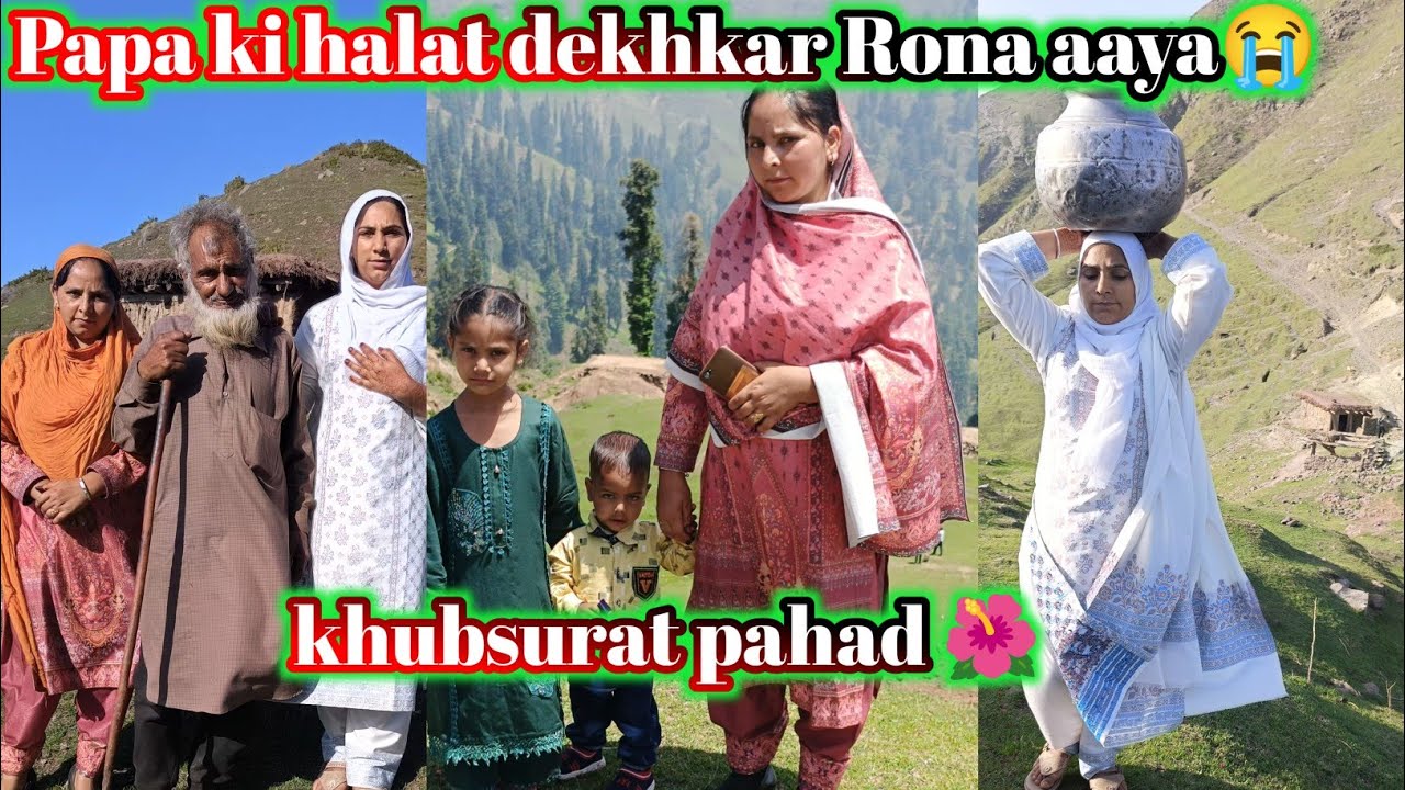 Papa ki halat dekhkar Rona aaya 😭💔 | khubsurat pahad 🌺 | Shahnaz vlogs