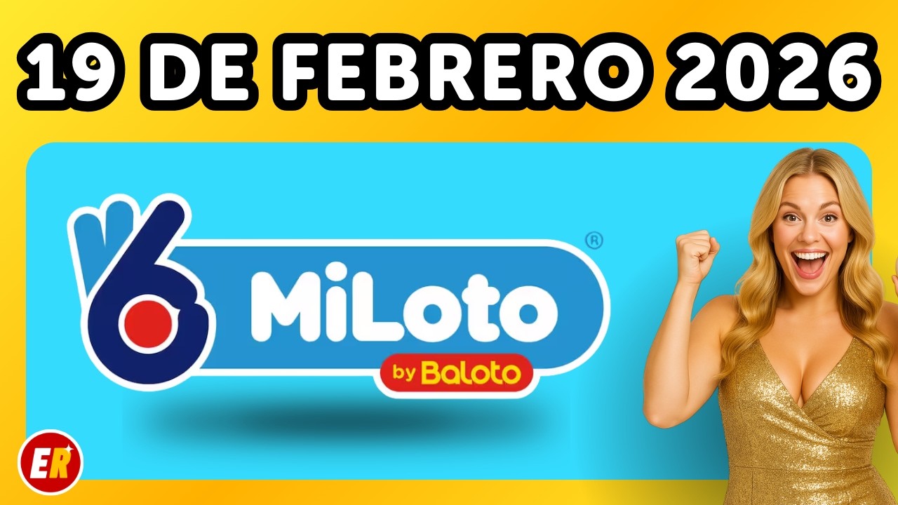🔵 RESULTADO MILOTO Jueves 19 de Febrero de 2026 🤩