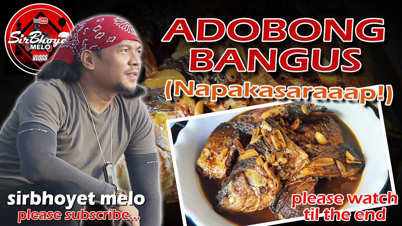 ADOBONG BANGUS... MAPAPAUNLI RICE KA TALAGA KABAYAN | SirBhoyet Melo