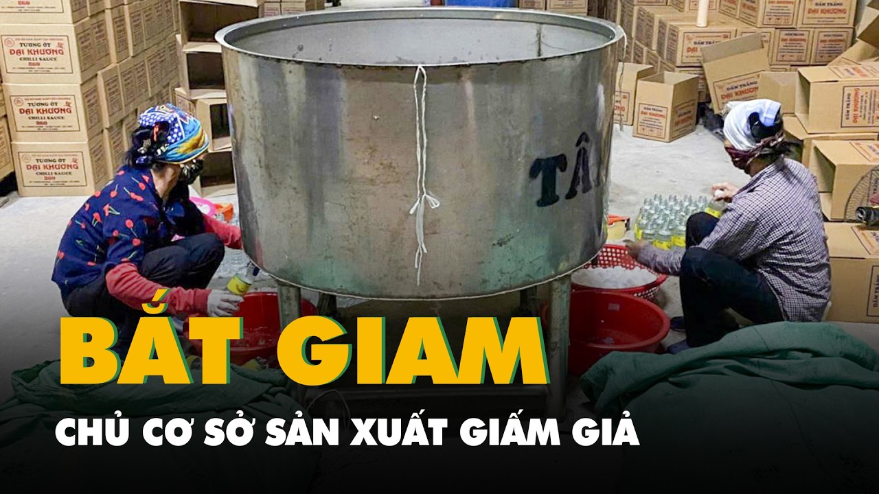 Khởi tố, bắt tạm giam chủ cơ sở pha axit acetic với nước làm 'giấm trắng 100% tự nhiên'