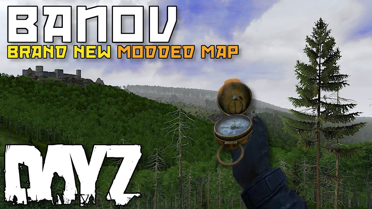 My BEST BANOV Adventure - A NEW MODDED DayZ Map