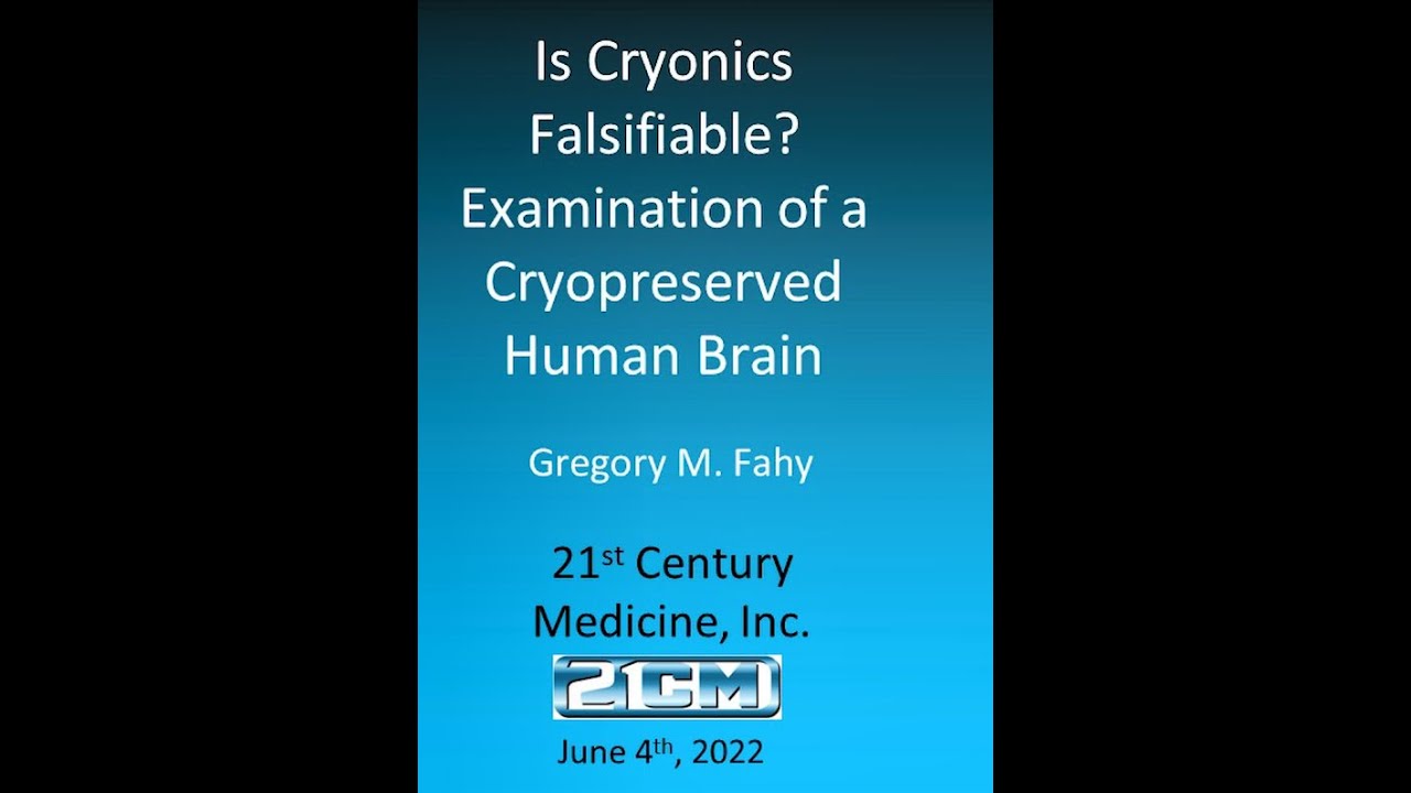 Dr. Gregory Fahy, PhD: Examination of a Cryopreserved Human Brain