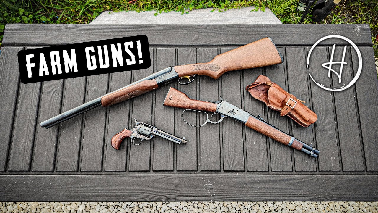 FARM GUNS!  What I Use to Protect the Homestead