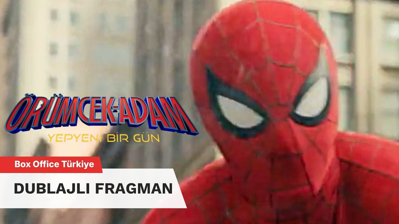 &Ouml;r&uuml;mcek-Adam: Yepyeni Bir G&uuml;n (Spider-Man: Brand New Day) | Dublajlı Fragman - 31 Temmuz'da