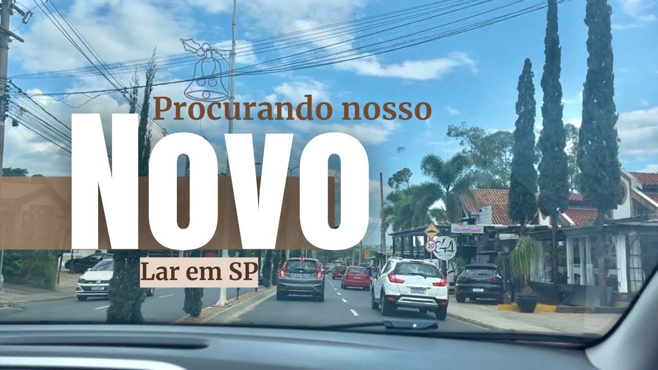 Escolhendo nosso novo lar em SP