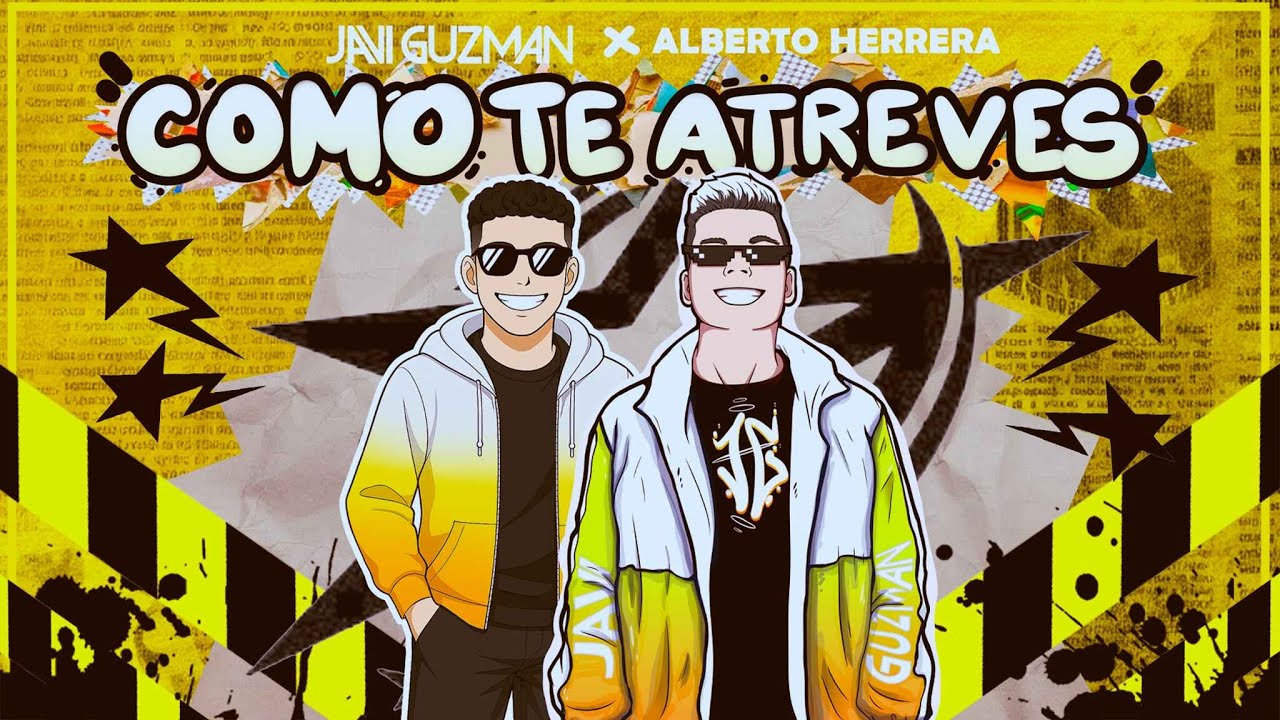 Javi Guzman x Albert Herrera Music - Como Te Atreves