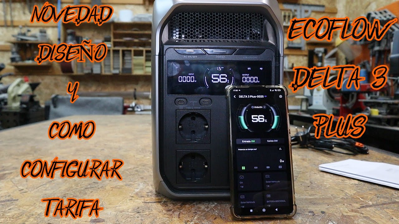 ECOFLOW DELTA 3 PLUS / NEWS AND CONFIGURATION OF YOUR RATE / GINESSOT