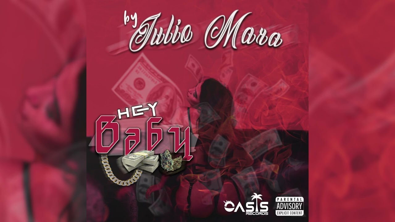 Julio Mara - Hey Baby (Audio Oficial)