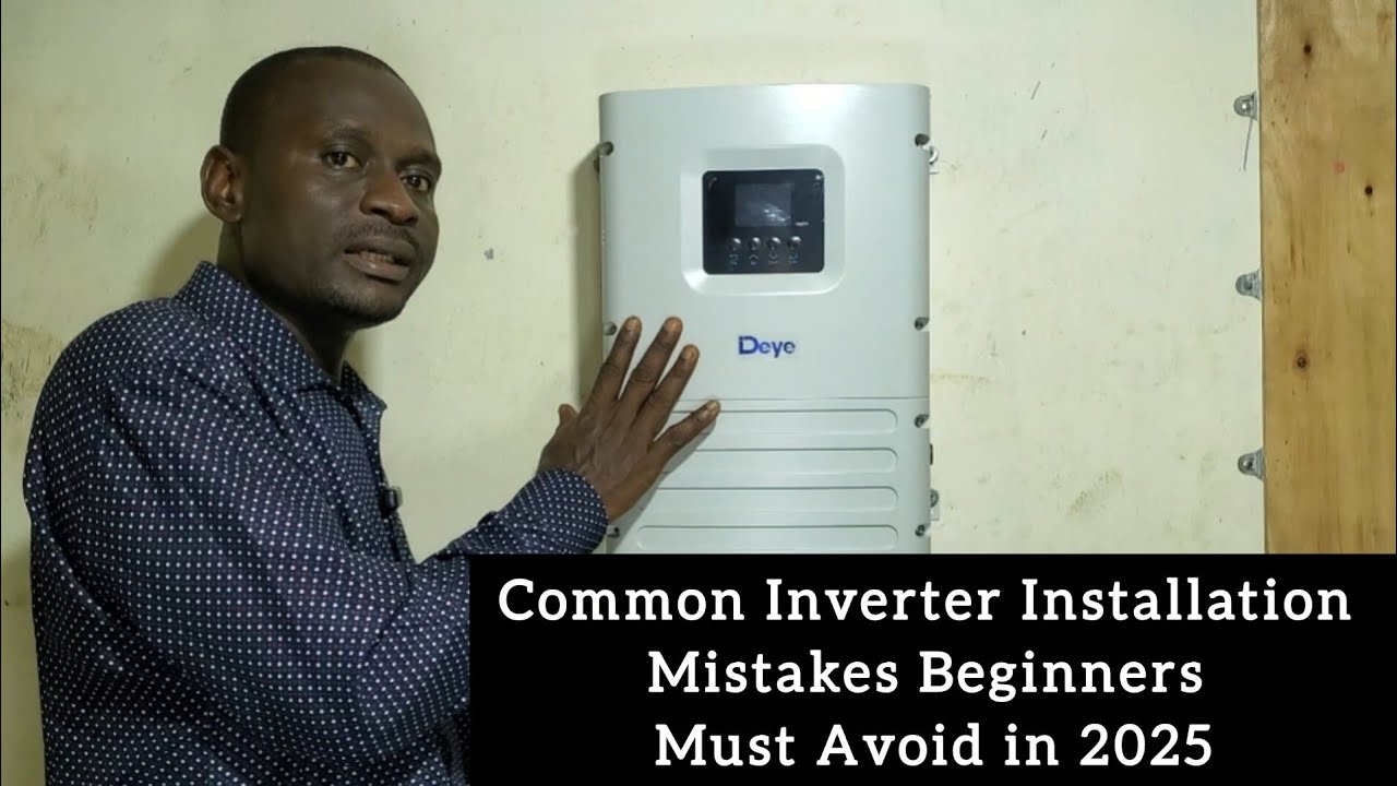 Common Inverter Installation Mistakes Beginners Must Avoid in 2025
