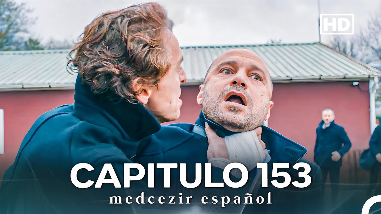 Medcezir Cap&iacute;tulo 153 (Doblado En Espa&ntilde;ol) (FULL HD)