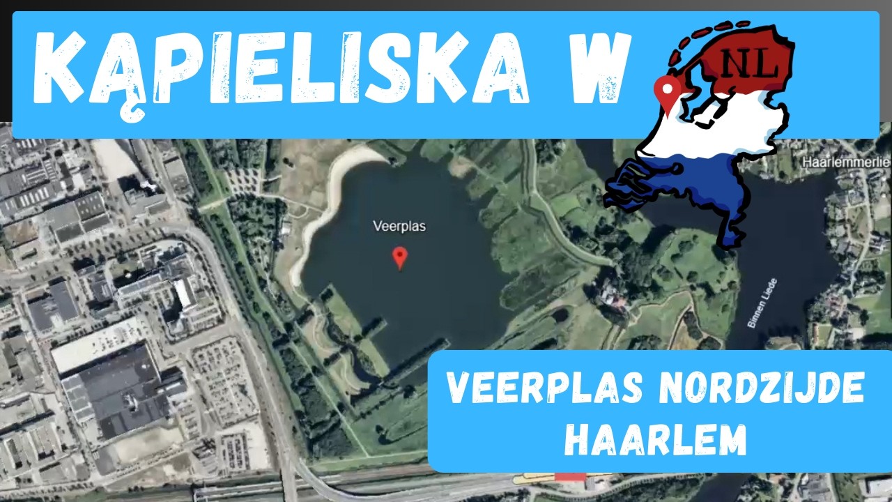 💦Kompielisko Veerplas Nordzijde Haarlem Holandia💦