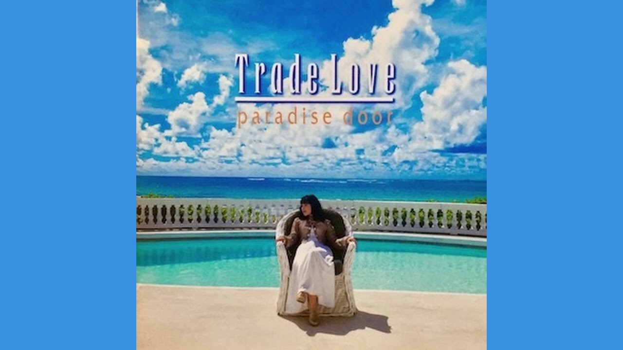 Let's Kiss the Sun - Trade Love