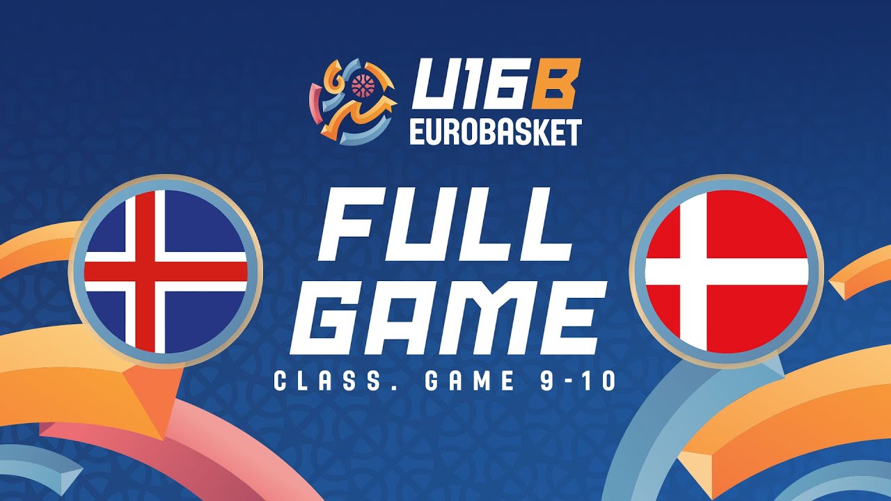 Class. Game 9-10 | Iceland v Denmark | Full Basketball Game | FIBA U16 EuroBasket 2025 Division B