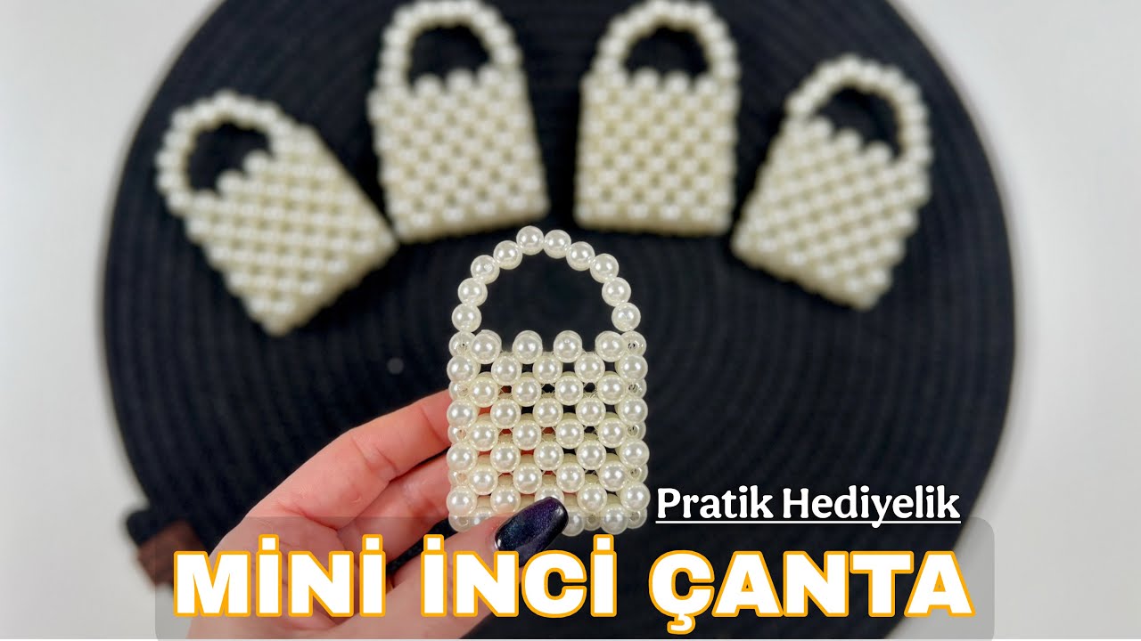 Mini İnci Çanta Yapımı – Pratik Model | Hediyelik & Satışa Uygun