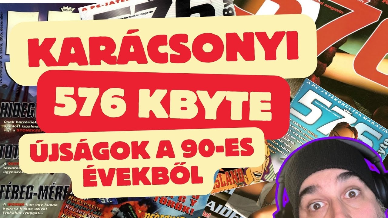 KAR&Aacute;CSONYI 576 KBYTE &Uacute;JS&Aacute;GOK A 90-ES &Eacute;VEKBŐL