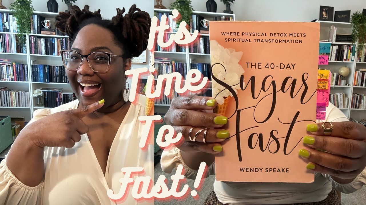 Tips Before You Fast | 40 - Day Sugar Fast