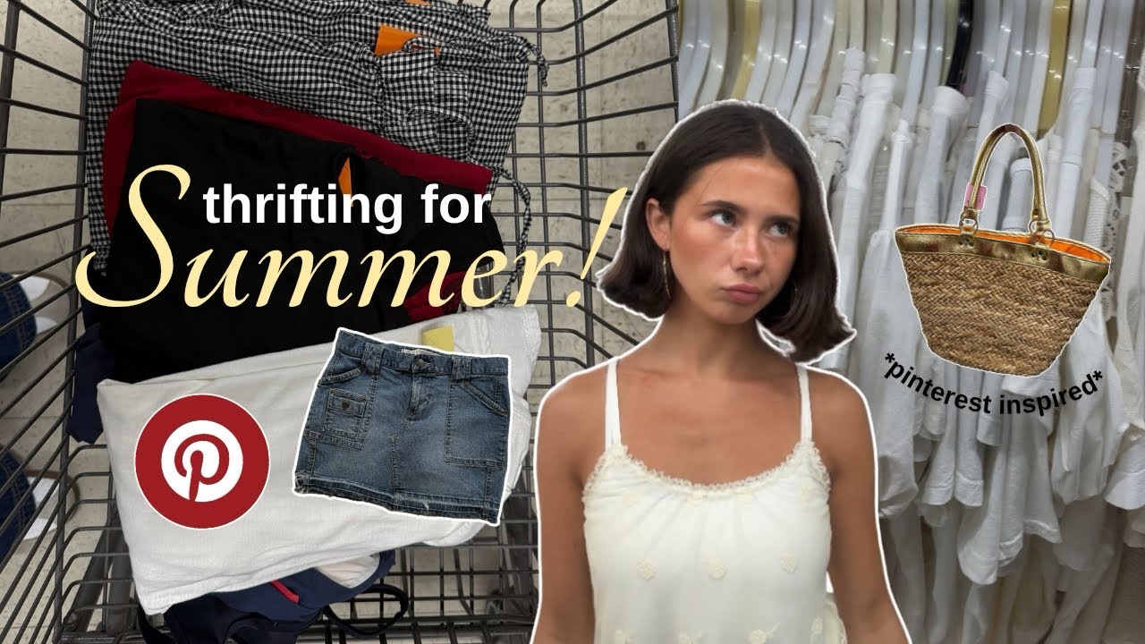 thrifting for my DREAM SUMMER wardrobe! *pinterest inspired* (minimalistic, chic, feminine)