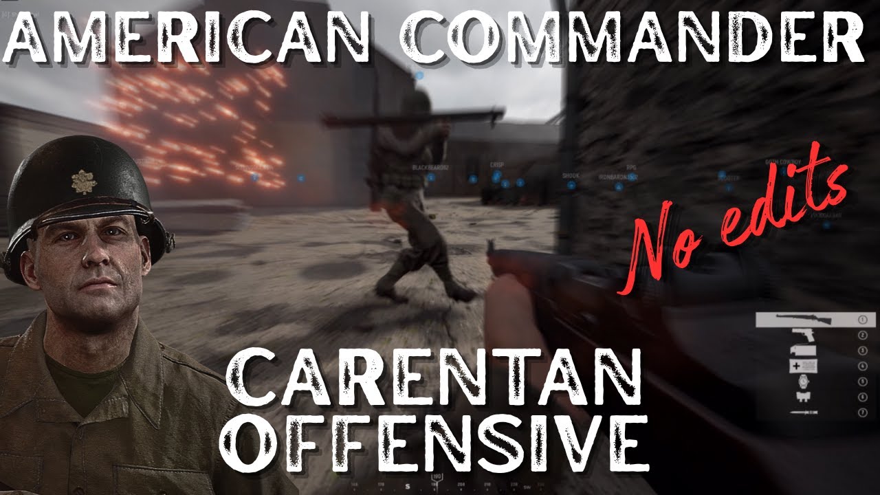 How to Quickly Take the Map in Carentan Offensive: Hell Let Loose Commander Gameplay