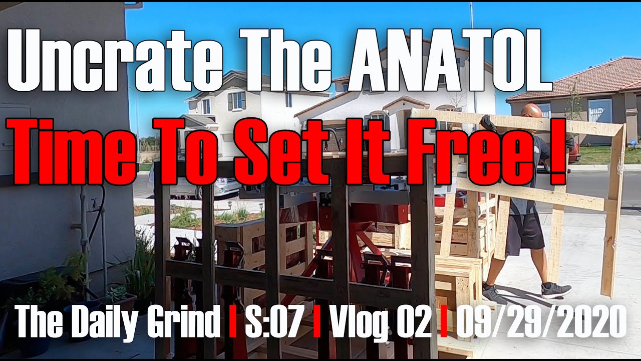 UNCRATE THE ANATOL - TIME TO SET IT FREE ! :Time To Take it Out Of Its Crate (S:07/Vlog 002)