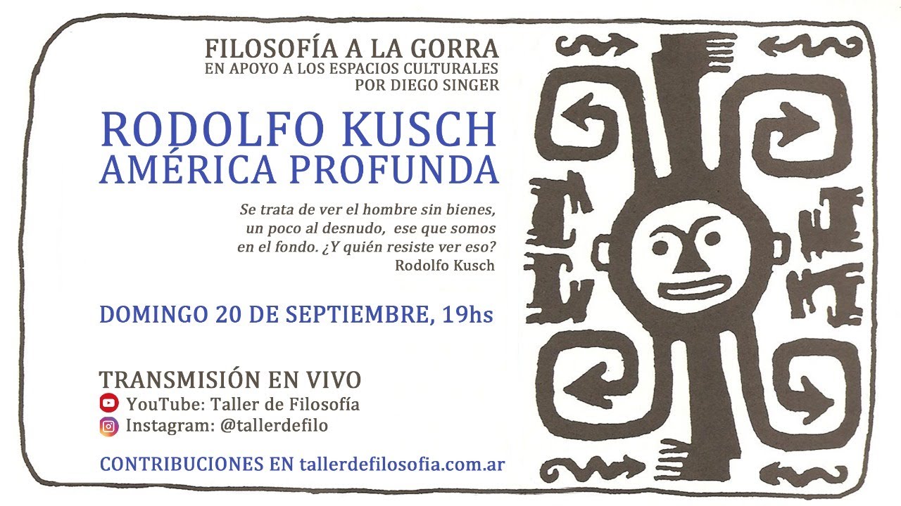 Rodolfo Kusch. América profunda