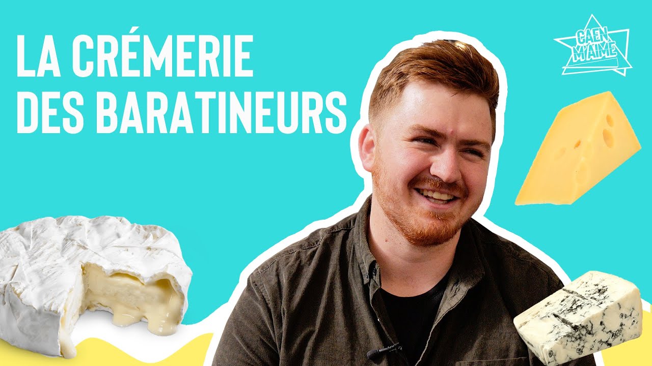 Caen M'aime - La Crémerie des Baratineurs
