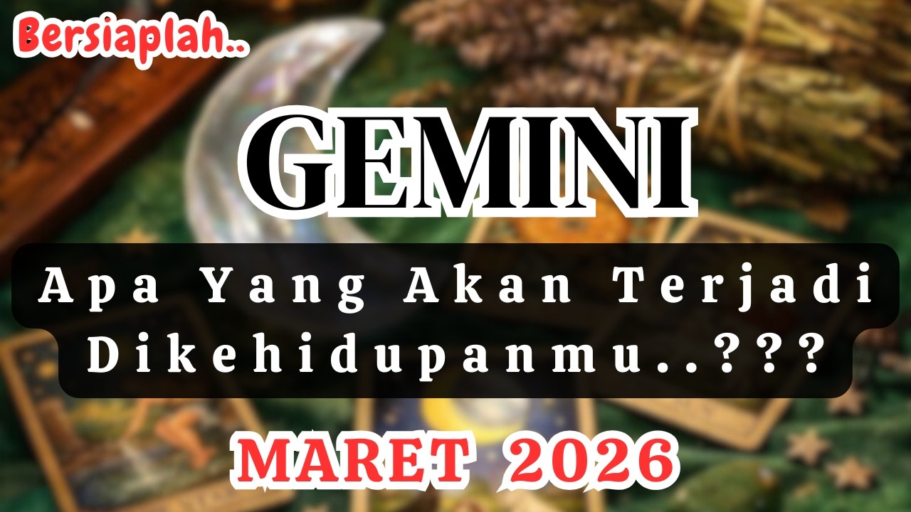 BERSIAPLAH ‼️Yang Akan Terjadi Di Kehidupan ⭐ GEMINI 