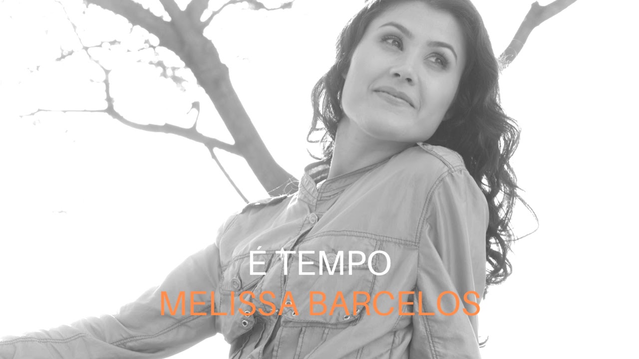 É Tempo | Áudio Original | Melissa Barcelos