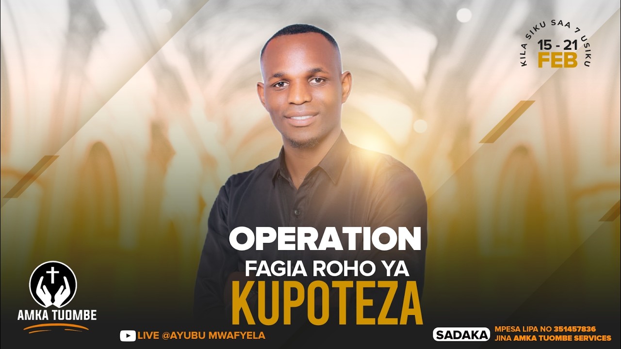 DAY 1 OPERATION FAGIA ROHO YA KUPOTEZA   - MT AYUBU MWAFYELA MAOMBI YA USIKU WA MANANE