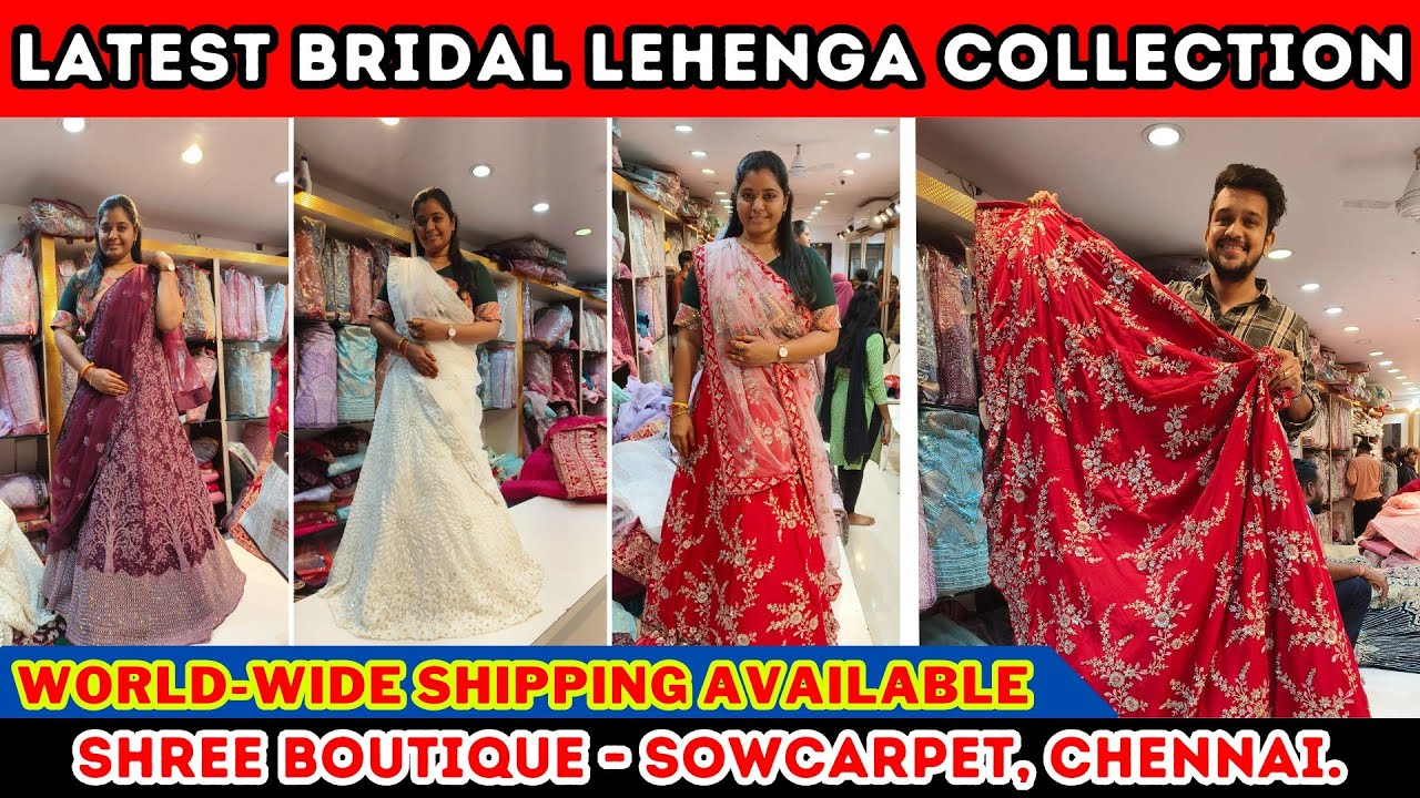 Low Price Bridal Lehenga Collection | Shree Boutique Sowcarpet Lehenga | Priya just Know fashion