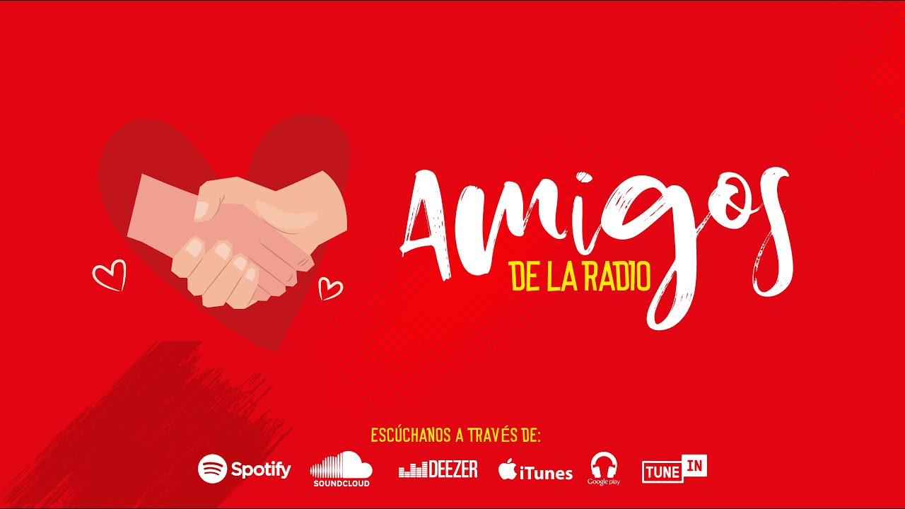 🔴 Amigos de la Radio 🎥