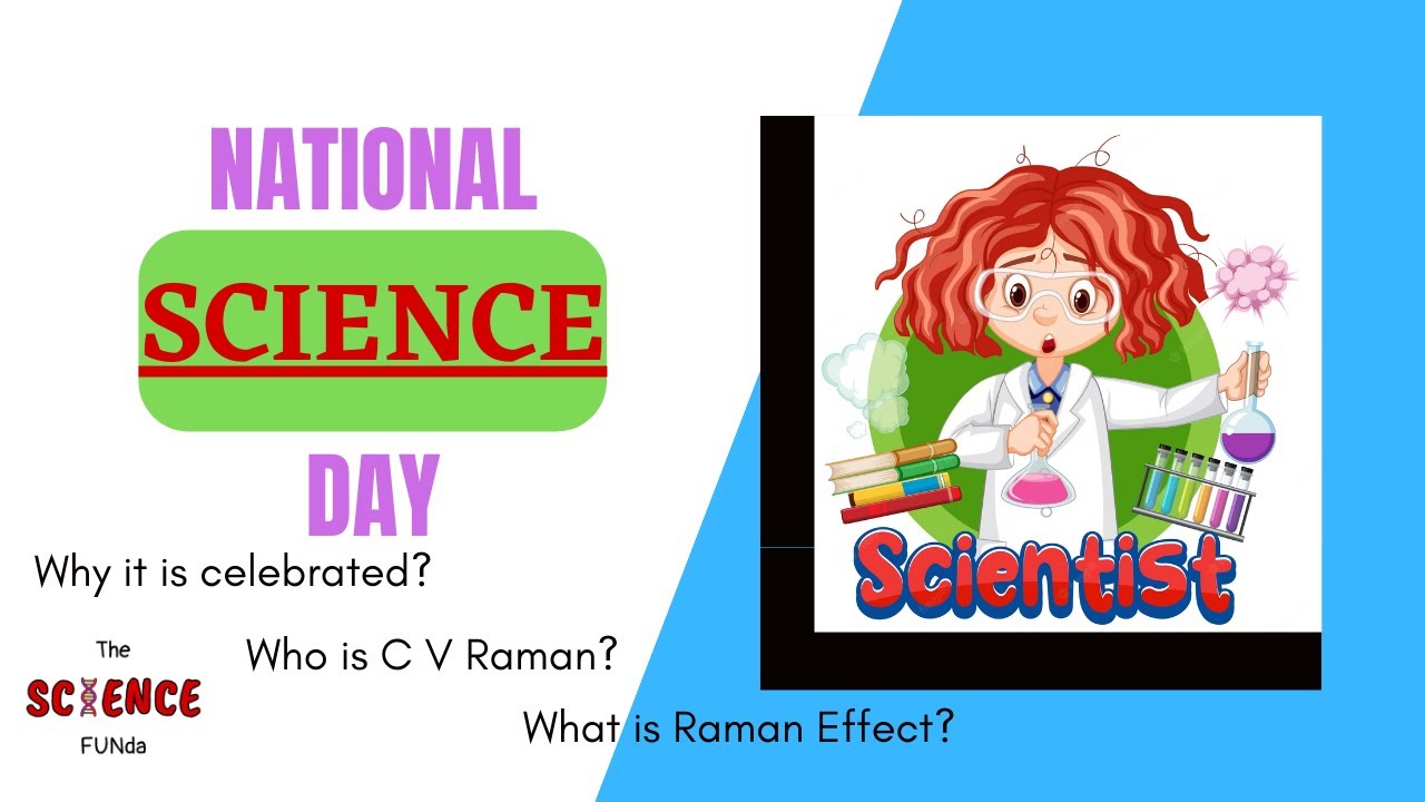 National Science Day │ Why National Science Day is celebrated on 28 February? │The Science Funda