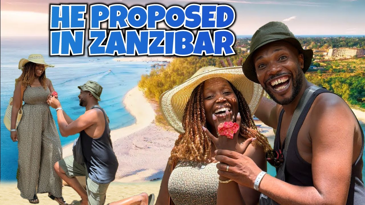 MY HUSBAND PROPOSED TO ME IN ZANZIBAR || THE ZANZIBAR YOU DON’T  SEE ONLINE