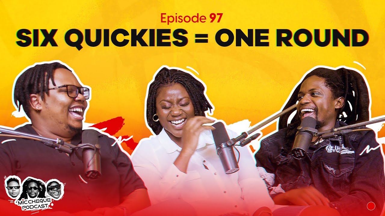 MIC CHEQUE PODCAST | Episode 97 | Six quickies = one round