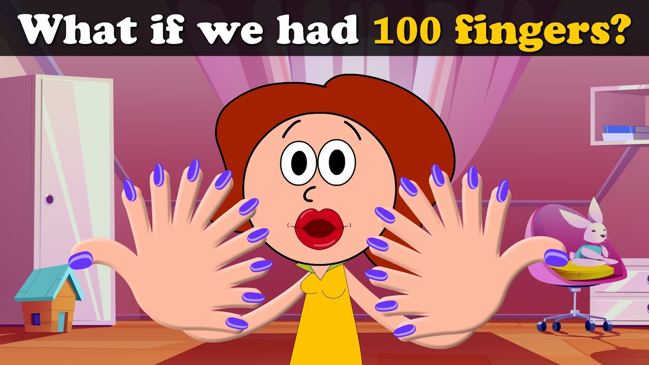 What if we had 100 fingers? + more videos | #aumsum #kids #children #education #whatif