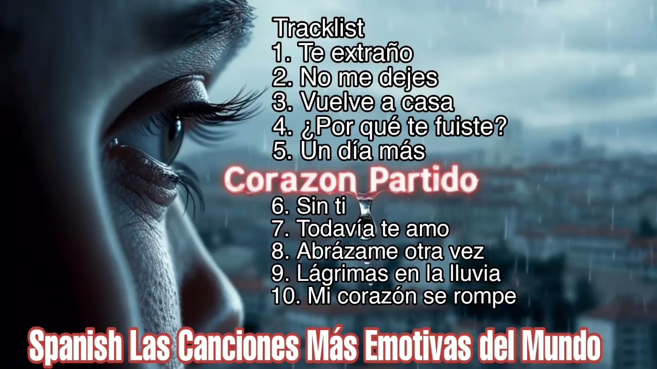 Top 10 emotional Spanish love song in the world