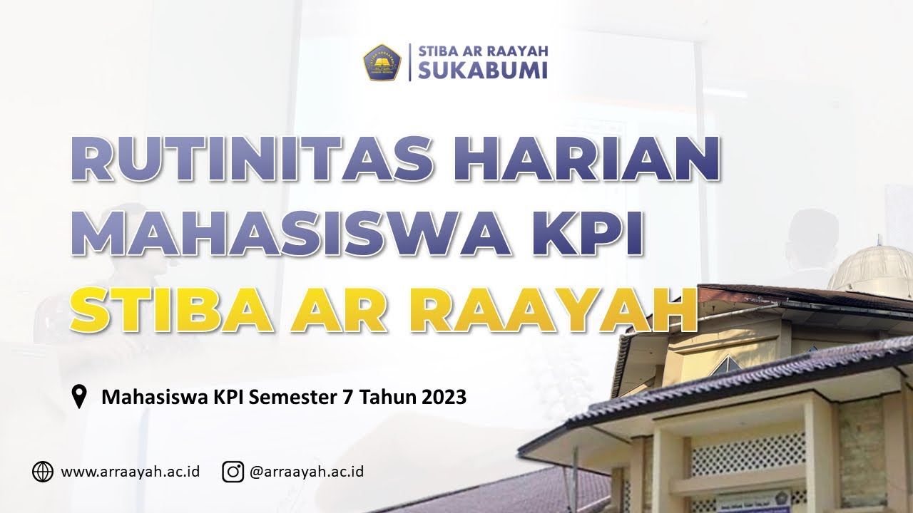Rutinitas Mahasiswa KPI STIBA Ar Raayah - Persembahan Mahasiswa KPI Semester 7 STIBA Ar Raayah