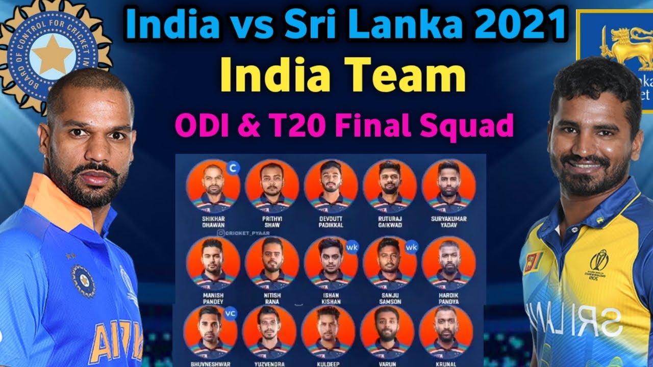 India tour of Sri Lanka 2021 - India Final squad ODI & T20 series | IND Vs SL T20 series 2021