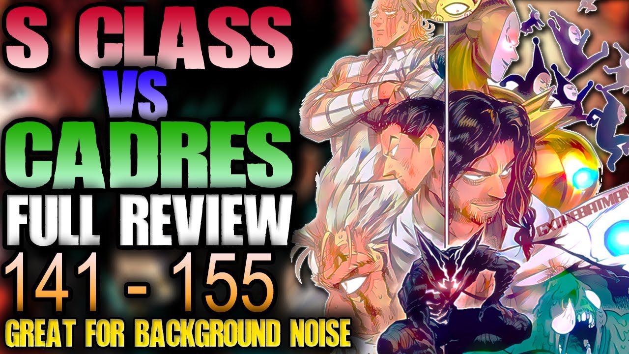 S-CLASS VS CADRES ARC - Full Review Ch. 141-155 / One Punch Man (Great for Background Noise)