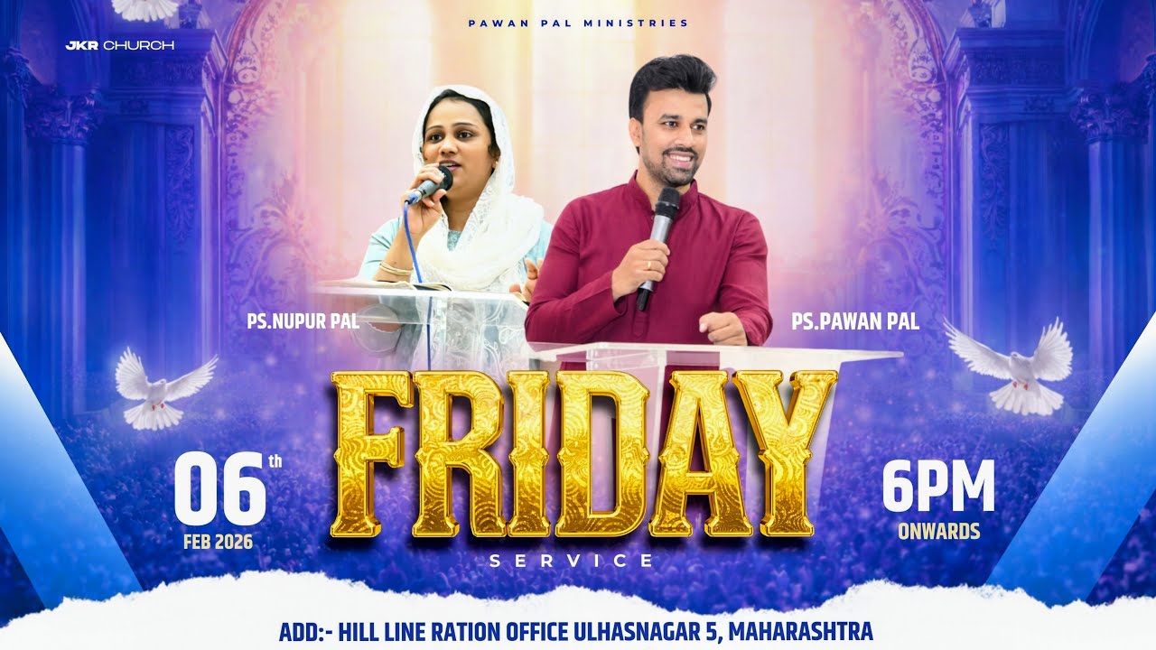 Friday Service  | 06th Feb 2026 | Ps.Pawan Pal & PS. Nupur Pal