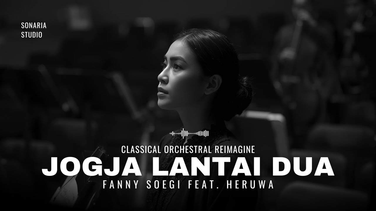 Jogja Lantai 2 (Fanny Soegi feat. Heruwa) | Classical Orchestra Reimagine