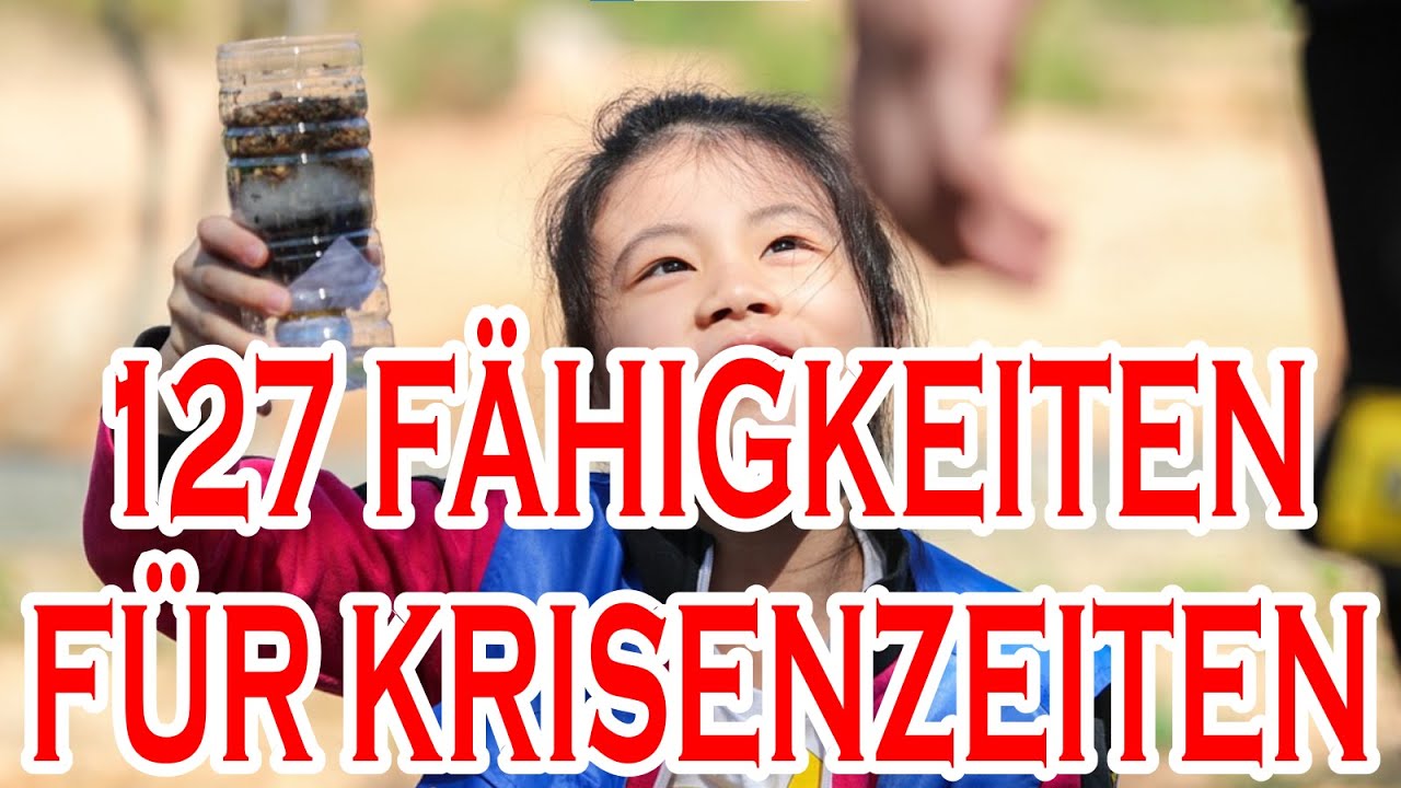 127 F&auml;higkeiten die in Krisenzeiten goldwert sind, Fertigkeiten f&uuml;r Notsituationen Krisenvorsorge