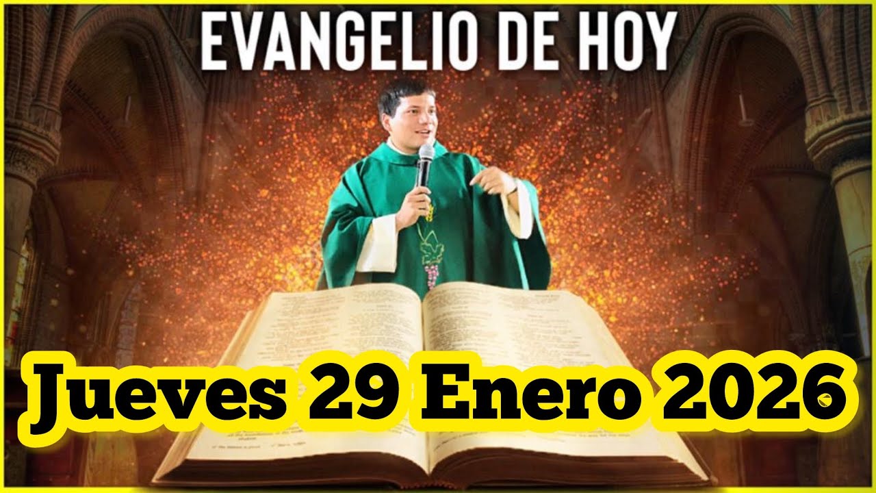 EVANGELIO DE HOY Jueves 29 Enero 2026 con el Padre Marcos Galvis