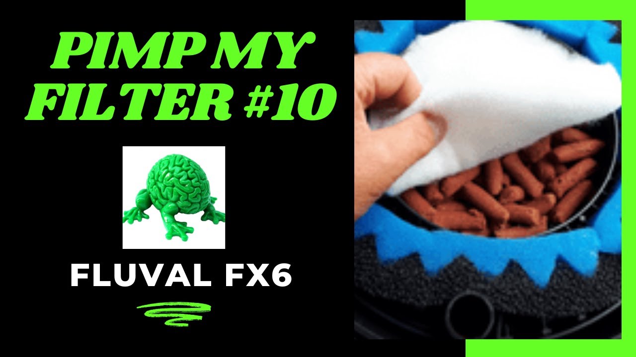 Pimp My Filter #10 - Fluval FX6 Canister Filter Upgrade (also covers FX5) - Fluval FX6 Set Up