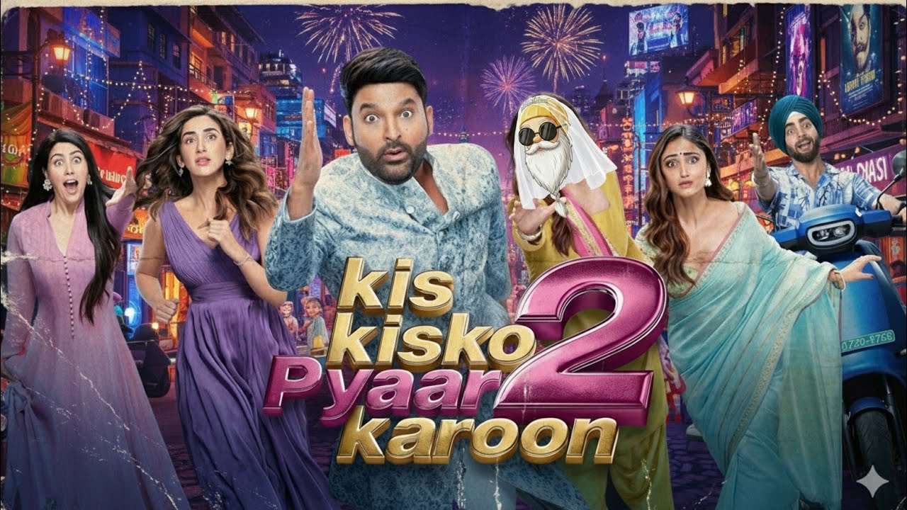 KIS KISKO PYAAR KAROON 2 |KAPIL SHARMA | NEW FULL MOVIE 2026 | 
