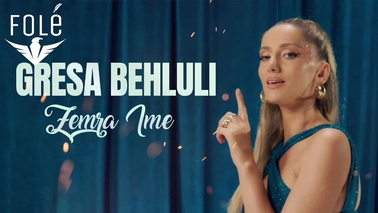 Gresa Behluli - Zemra ime