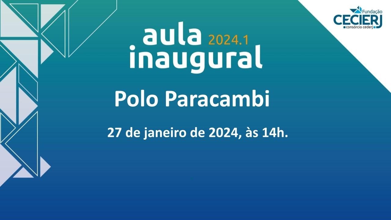 Aula Inaugural 2024/1 - Polo CEDERJ Paracambi