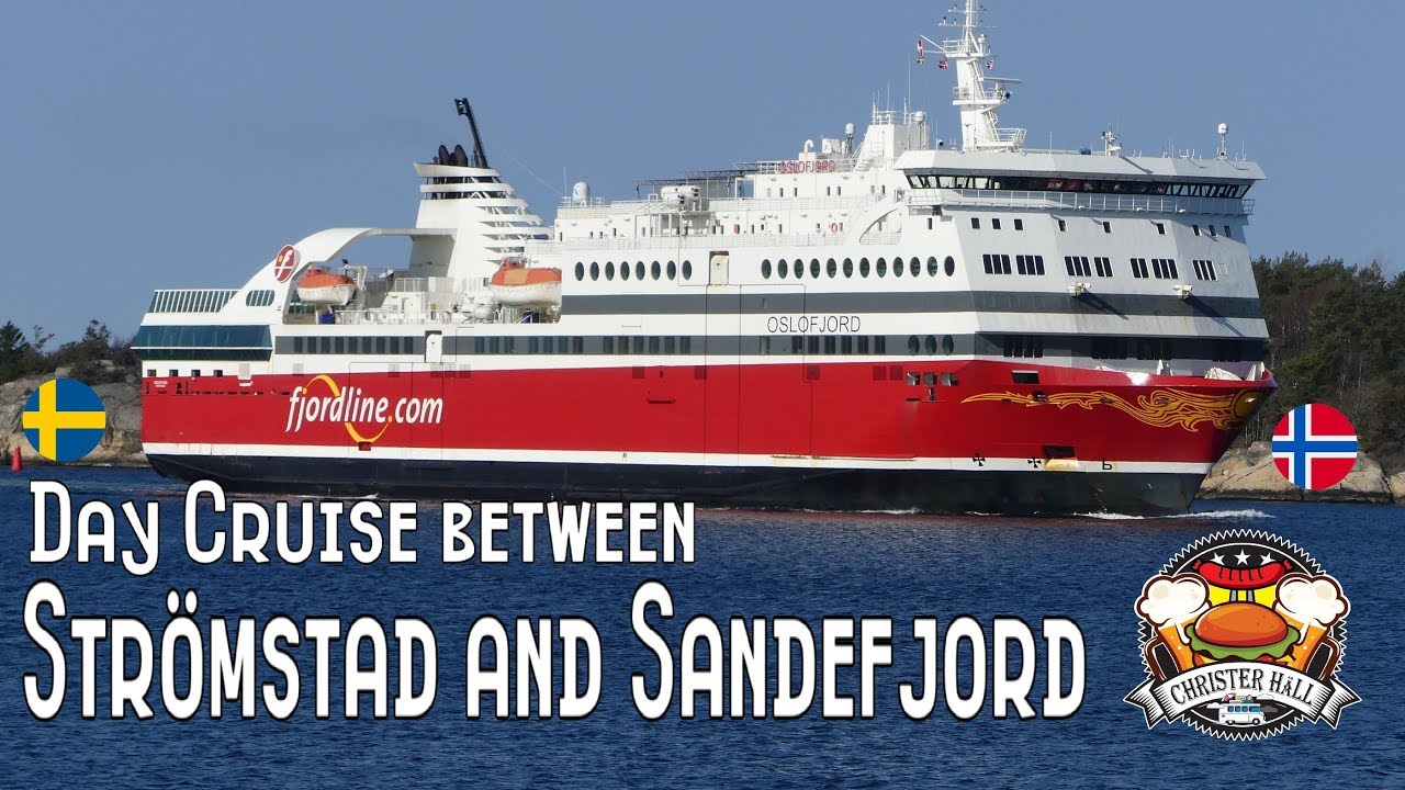 DAY CRUISE from STRÖMSTAD, SWEDEN to SANDEFJORD, NORWAY on MS Oslofjord