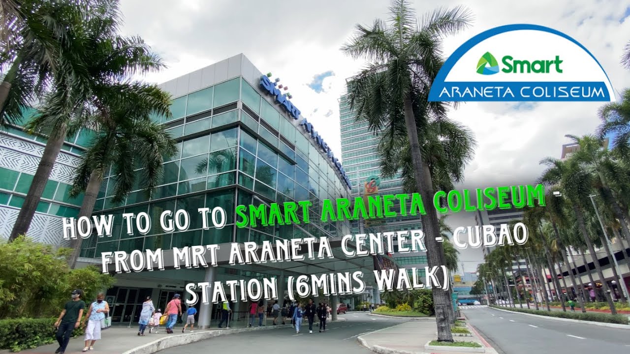 How to go to Smart Araneta Coliseum - from MRT Araneta Center - Cubao Station (6mins walk)
