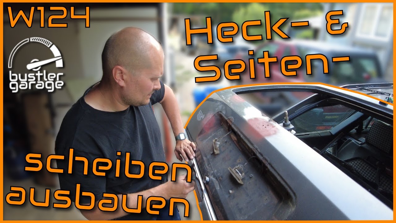 Mercedes Benz W124 250D | Kofferraumklappe, Heckscheibe und hintere Seitenscheiben ausbauen | Pt. 04